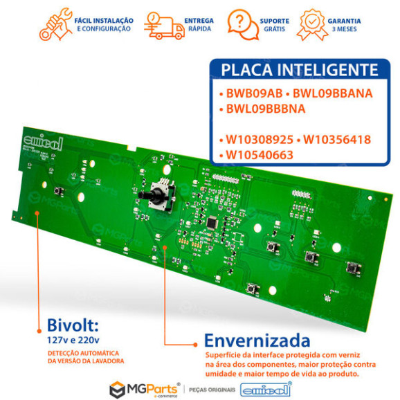 Placa Envernizada e Bivolt, Códigos da Peça: W10308925, W10356418, W10540663, 72636710000